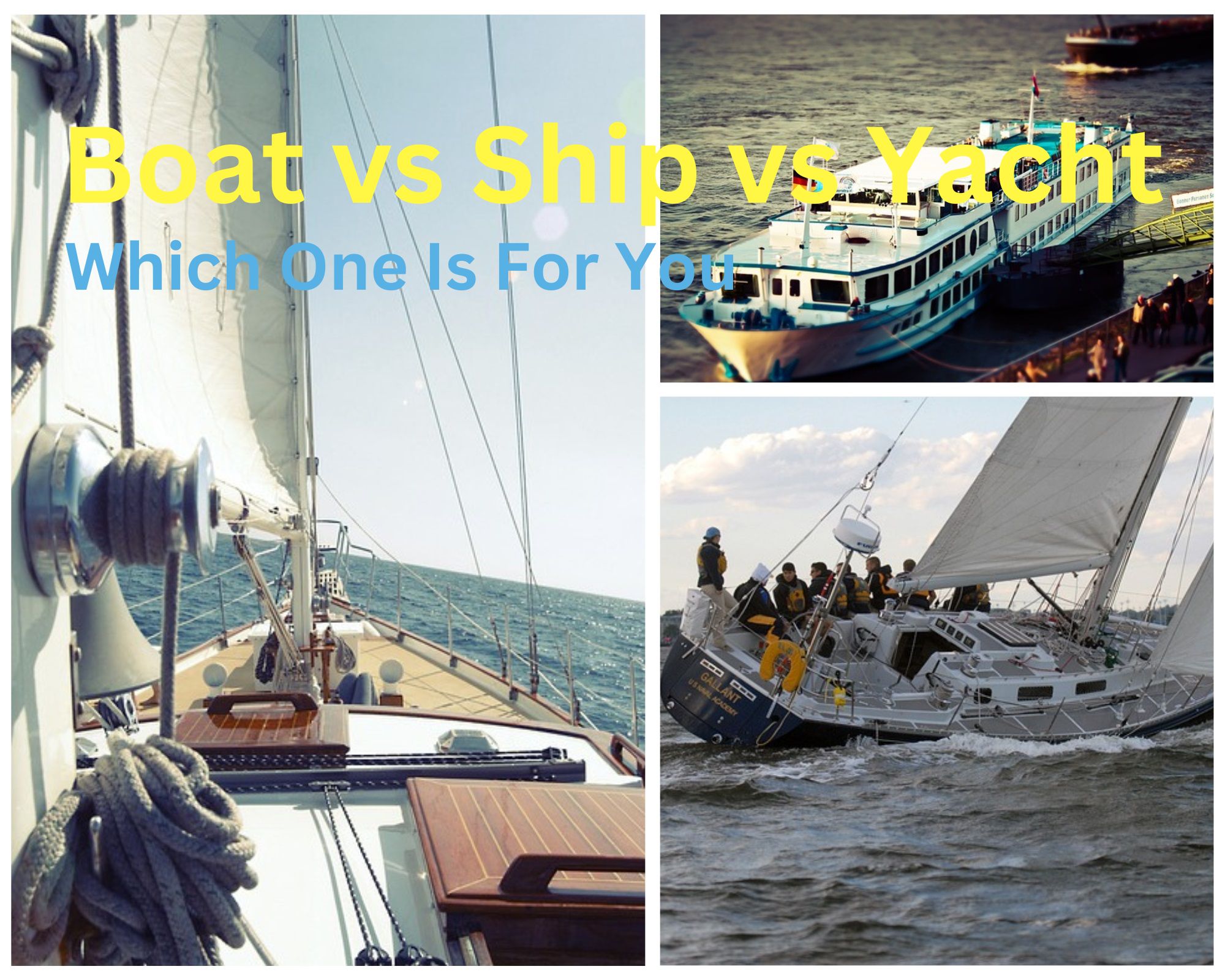 Boat vs Ship vs Yacht