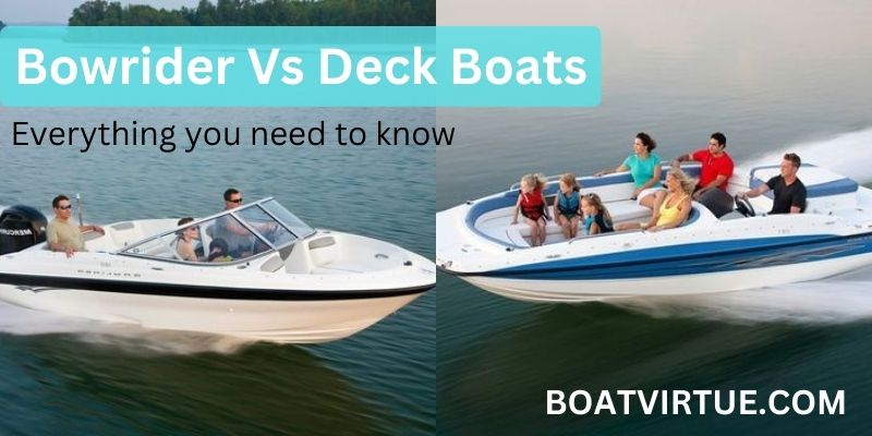 Bowrider Vs Deck Boats
