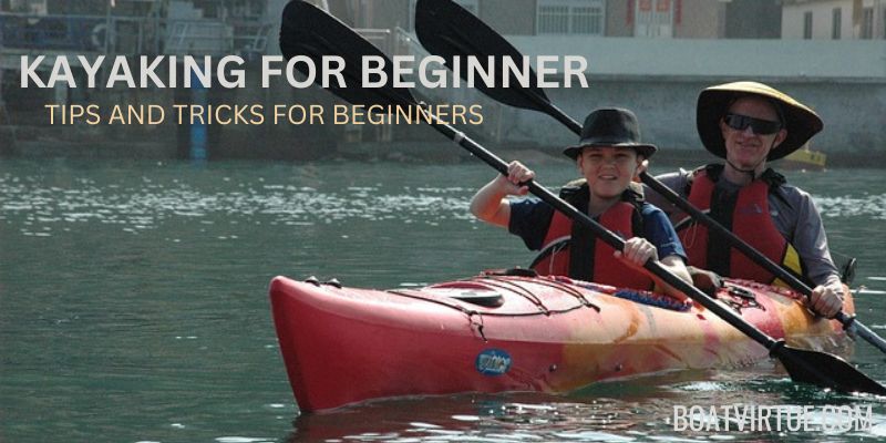 Is Kayaking Hard | Kayaking For Beginner