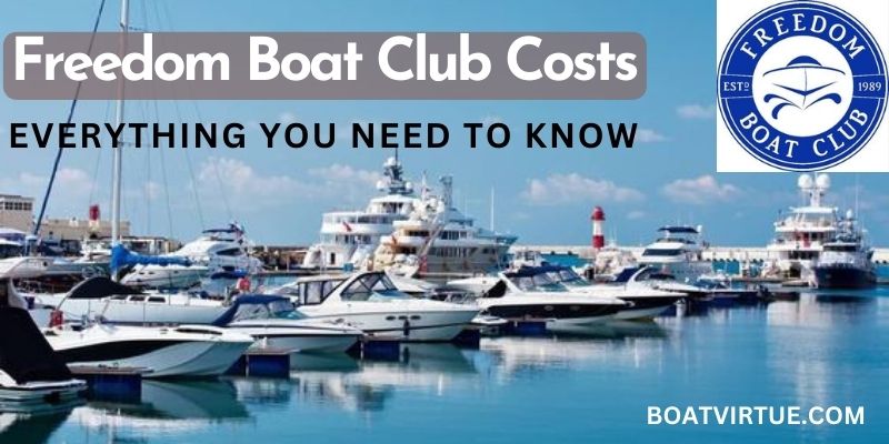 Freedom Boat Club Cost